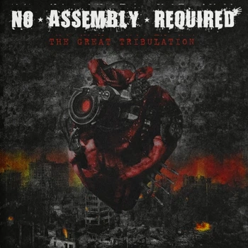 No Assembly Required - The Great Tribulation CD 2001270504