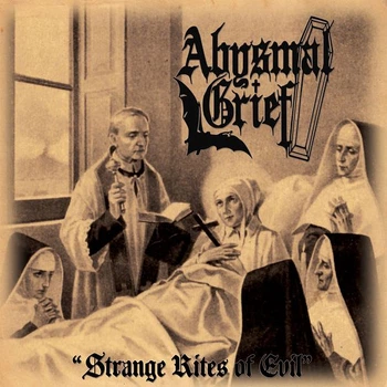 Abysmal Grief - Strange Rites Of Evil CD 1904030322