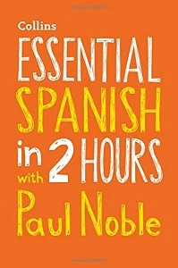 Essential Spanish in 2 hours with Paul Noble CD