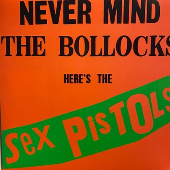 SEX PISTOLS – Never Mind The Bollocks Here's The Sex Pistols (LP)