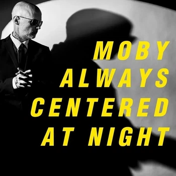 Вінілова платівка Moby – Always Centered At Night 2LP (5061041450112)
