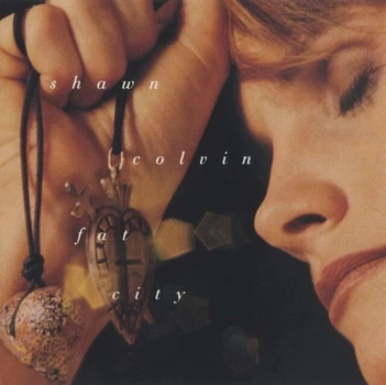 CD диск Shawn Colvin - Fat City 1CD (8718627230077)