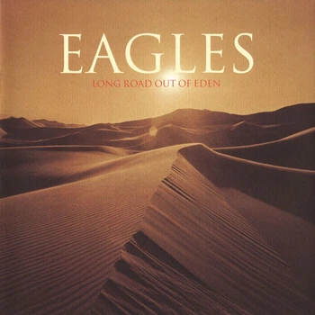 Eagles - Long Road Out Of Eden (Лимитированое, Переиздание, Ремастеринг)