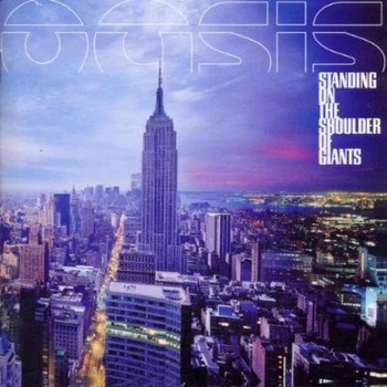 Oasis - Standing On The Shoulder Of Giants (Раскладная обложка, Альбом, Лимитированое, Переиздание)