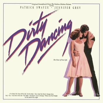 Вінілова платівка Dirty Dancing – Original Soundtrack (Vinyl LP), саундтрек з фільма "Брудні танці"