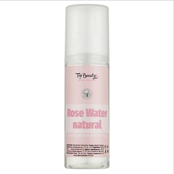 Увлажняющий тоник для лица Top Beauty Rose Water Natural с водой розы 120 мл