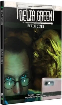 Delta Green: Black Sites  Black Monk Збірка сценаріїв для гри (9788367619608)