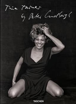 Tina Turner by Peter Lindbergh - Ервін Бах (9783754400142)