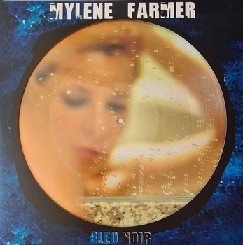 Виниловая пластинка Mylene Farmer - Bleu Noir (Picture disc)