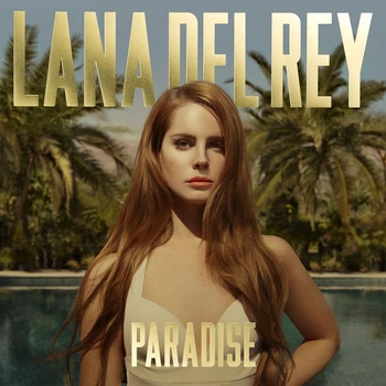 Виниловая пластинка Lana Del Rey - Paradise