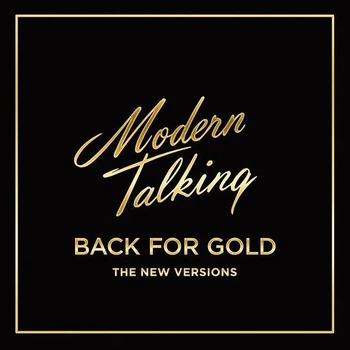 Виниловая пластинка Modern Talking - Back For Gold, Electronic, Pop