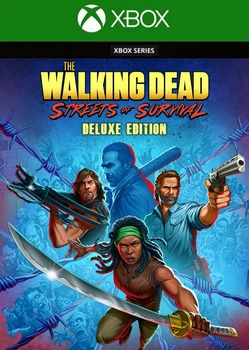 Ключ активации The Walking Dead: Streets of Survival - Deluxe Edition для Xbox Series S/X