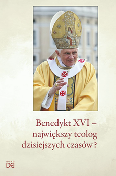 Бенедикт XVI – найбільший теолог сучасності – Пйотр Козлак CSsR (9788367767170)