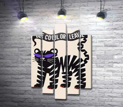 Модульная картина Be cool or leave 100x150 см Модуль №4 (006294)