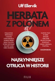 Книга Filia Herbata z polonem Найвідоміші отруєння в історії 368 сторінок (9788383575650)