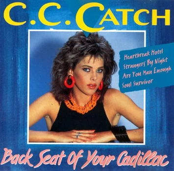 C.C.CATCH – Back Seat Of Your Cadillac (CD) - Б/У