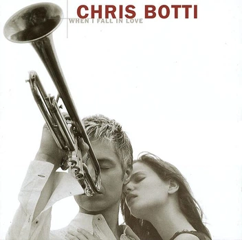 CHRIS BOTTI – When I Fall In Love (CD) - Б/У