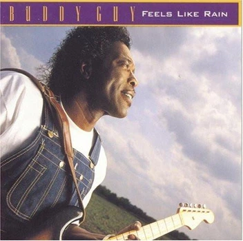 BUDDY GUY – Feels Like Rain (CD) - Б/У