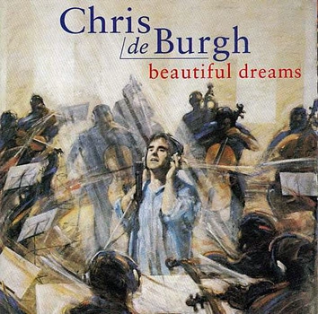 CHRIS DE BURGH – Beautiful Dreams (CD) - Б/У