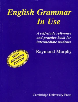 Книга English Grammar In Use - Intermediate - Cambridge University Press - Raymond Murphy (Англійська мова)