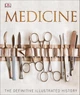 Книга Medicine: The Definitive Illustrated History ISBN 9780241225967 - изображение 1