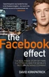 Facebook Effect. The Inside Story of the Company that Is Connecting the World - зображення 1