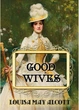 Good wives — Louisa May Alcott (978-088-0000-04-8) - зображення 1