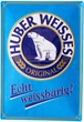 Металева табличка "Huber Weisses Original (Справжній Білий Ведмідь!)" (ms-002087) - зображення 1