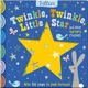 Make Believe Ideas Twinkle, Twinkle, Little Star and Other Nursery Rhymes. Shannon Hays. ISBN:9781788432726 - изображение 1