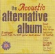 Музыкальный CD диск Various - The Acoustic Alternative Album фирменный - изображение 1