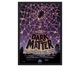 Постер CP Dark Matter, NASA 60х90 см (233) - зображення 1