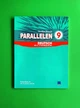 Parallelen 9. Німецька мова, 9 клас. (5й рік 2 ін.мова). Робочий зошит. Методика - изображение 1