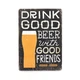 Постер Wood Posters "Drink Good Beer" - изображение 1