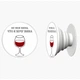 Попсокет (Popsockets) держатель для смартфона Не моя вина, что я хочу вина (8754-1783-WT) Белый - изображение 7