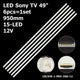 LED підсвітка Sony TV 49" CCB49 18LS49 MBL-49039D615SN2 KD-49X9000F XBR-49X900F&nbsp;KD-49XF9005 6pcs=1set - изображение 1