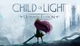 Гра Child Of Light Ultimate Edition для Nintendo Switch - Europe (Ключ активації) - зображення 1