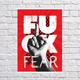 Постер «Fuck fear» - зображення 2