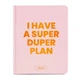 Планер Orner I have a super duper plan, розовый (orner-1481) - изображение 1
