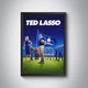 Постер cериала Ted Lasso / Тед Лассо / Тед Ласо 2 - изображение 2