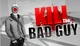 Игра Kill The Bad Guy для ПК (Ключ активации Steam) - изображение 1
