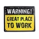 Металлическая табличка «Great place to work» - изображение 1