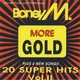Boney M – More Gold – 20 Super Hits Vol. 2 (1993) Audio CD (импорт, буклет) - изображение 1