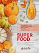 Тканинна маска для обличчя "Гарбуз" - Eyenlip Super Food Pumpkin Mask 10x23ml (825709-141818) - зображення 1