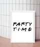 Постер для вечірки у стилі серіалу Друзі "Party time" А3 (F1130) - зображення 2