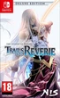 The Legend of Heroes Trails into Reverie Deluxe Edition (Switch) - изображение 1