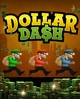 Гра Dollar Dash для ПК (Ключ активації Steam) - зображення 1