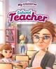 Гра My Universe - School Teacher для ПК (Ключ активації Steam) - изображение 1
