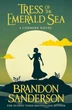 Tress of the Emerald Sea - Brandon Sanderson - 9781399613392 - зображення 1