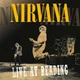 Вінілова платівка Nirvana - Live At Reading [2LP] - изображение 1
