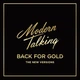 Виниловая пластинка Modern Talking - Back For Gold - The New Versions Clear Vinyl - изображение 1